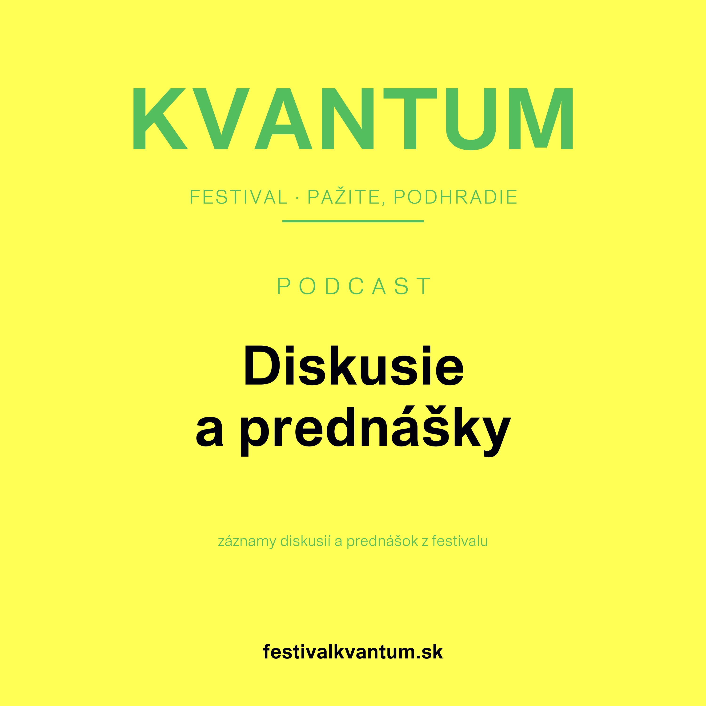 Festival Kvantum — Diskusie a prednášky podcast artwork